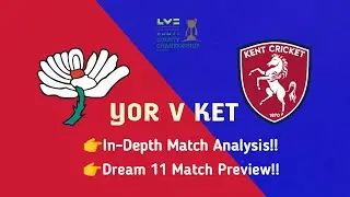County Championship 2021; Yorkshire vs Kent; Statistical,Historical & Logical Analysis