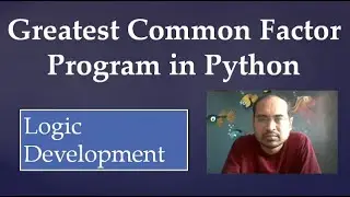 22. How do you find the greatest common factor in Python?