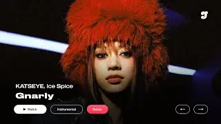 KATSEYE &ndash; Gnarly (Ice Spice Remix) | Instrumental