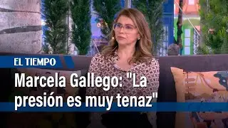 Marcela Gallego cuenta como fue manejar las emociones dentro del reality | El Tiempo