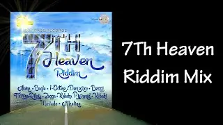 7Th Heaven Riddim Mix (2014)