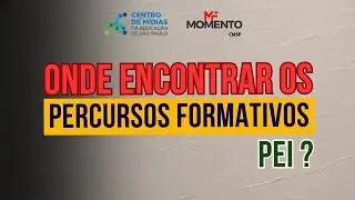 Onde encontrar os Percusos Formativos PEI? - Live CMSP 23/01/2026
