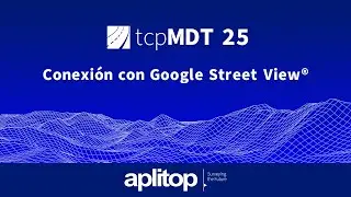 tcpMDT 25 Standard | Conexi&oacute;n con Google Street View&reg;