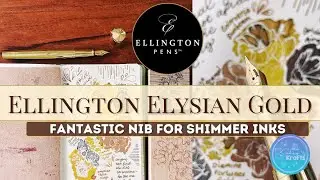 Fantastic Nib for Shimmer Ink? | Ellington Pens Elysian Gold Fountain Pen Review & Writing Test
