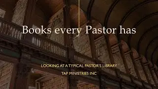 Books in every Pastor's Library