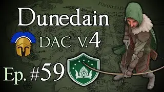 Northern Dunedain 59: To Mordor! (DAC v4)