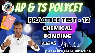 POLYCET - 2023 | practice test - 12 chemical bonding PART - 2
