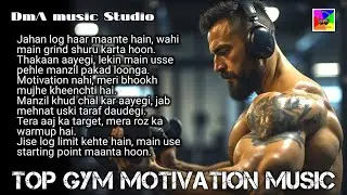 🔥 Hindi Gym Workout Motivation Songs 💪 Energy Boost Mix | Fitness Attitude 💪 Dma Music Studio 094 🔥