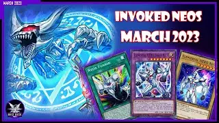 Invoked Neos Deck Profile March 2023 - Ranked And Gameplay Best Fusion Combo | Yugioh Duel Links