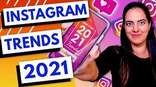 Instagram Trends 2021 (11 IG TRENDS you MUST know!)