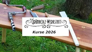 Kurse in der Grünholzwerkstatt 2026