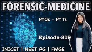 Forensic Medicine MCQs | Extreme Difficulty | Why Other Options Are Wrong | NEET PG &bull; FMGE &bull; INICET