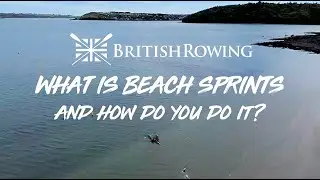 What is Beach Sprints and how do you do it? | British Rowing