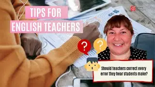 Should teachers correct every error they hear students make?  | TEFL Webinar | ELT Teaching Tips