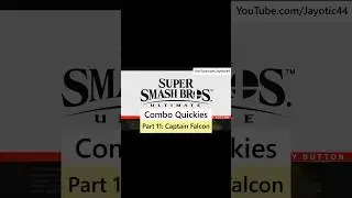Smash Bros Ultimate Combo Quickies - Part 11: Captain Falcon