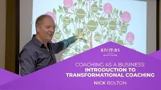 3.3 Coaching as a Business - Introduction to Transformational Coaching