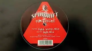 Spindrift - Criticise (Dub Mix) // Triangle Records (1998)