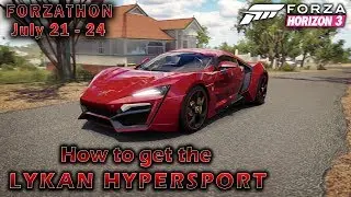 Forza Horizon 3 | Forzathon July 21-24 | How to get the Lykan Hypersport + Gameplay