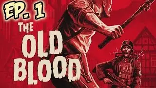 GOING UNDERCOVER! | Wolfenstein The Old Blood DLC Ep. 1 (Let's Play / Walkthrough / Gameplay)
