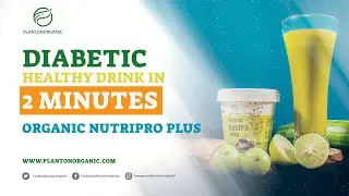 Healthy drink for diabetes | Diabetic drinks recipe | Organic detox drink Nutripro plus |