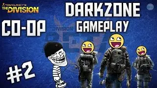 Tom Clancy The DIVISION &mdash; геймплей, часть 2/ЗАБАВНЫЙ КООПЕРАТИВНЫЙ ПРОХОЖДЕНИЕ[#2] ПК*