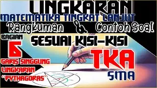 TKA Matematika tingkat lanjut rangkuman dan contoh soal Lingkaran bagian 6 garis singgung persekutua