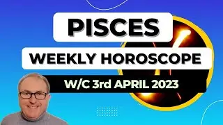 Pisces Horoscope Weekly Astrology from 3rd April 2023