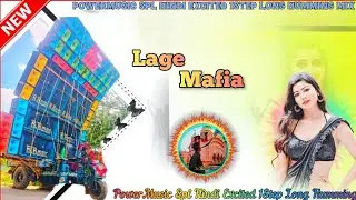😱Lage Mafia (PowerMusic Spl Hindi Excited 1Step Long Humming Mix 2026) Dj Kiran Remix🥶