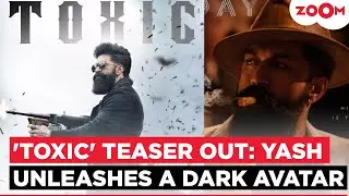 'Toxic - A Fairy Tale for Grown-Ups' Teaser Out: Yash unleashes DARK avatar, Netizens REACT