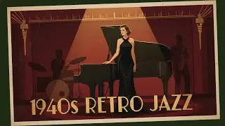 1940s Retro Jazz | 1 Hour Smoky Lounge Music to Unwind at Home [Evening Drinks]