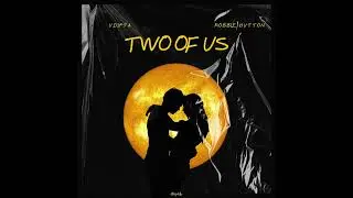 Udipta, Robbie Hutton - Two Of Us