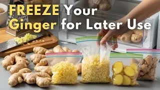 FREEZE Your Ginger for Later Use: Smart Kitchen Hack!