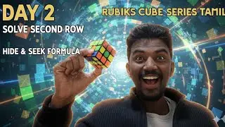 Rubiks Cube Series Tamil//Vlogs By Payas// Second Row Solving Method 