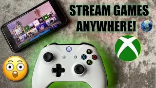 How To Stream Your XBOX One Games from ANYWHERE in the World!