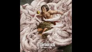 MALEVOLENCE(ENG) - Self Supremacy/The Other Side EP 2017/2020 full album