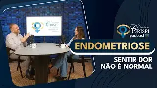 Endometriose: Informação e Conscientização