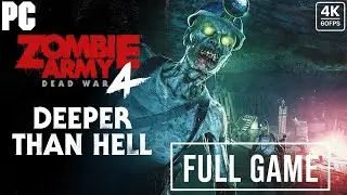 ZOMBIE ARMY 4 DEAD WAR DEEPER THAN HELL DLC Gameplay Walkthrough FULL GAME -4K 60FPS PC- No Comment