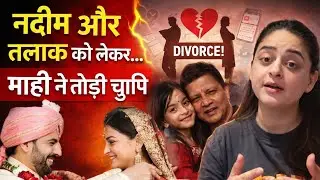 Mahhi Vij&ndash;Jay Bhanushali Divorce Update | Nadeem Friendship Rumours Cleared