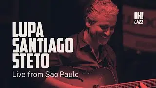 Lupa Santiago 5teto Live at JazzB S&atilde;o Paulo | Contemporary Brazilian Jazz | Oh! Jazz TV