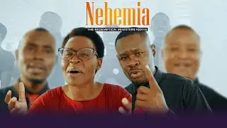 THE REDEMPTION MINISTERS - KENYA RMK//NEHEMIA//OFFICIAL