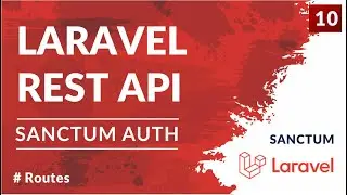 API Routes | Laravel REST API Tutorial | Part 10