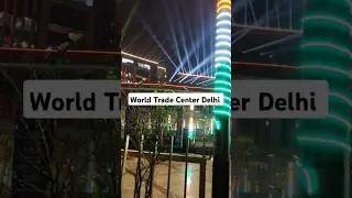 World Trade Center Delhi #shortvideo #ytshorts #new #shorts #worldtradecenter #delhi #inauguration