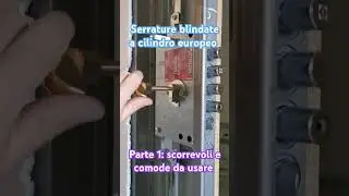 Serratura porta blindata a cilindro europeo: massima comodit&agrave; e sicurezza #porteblindate #serrature