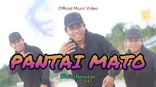 PANTAI MATO - OKSIN MAINGGA (Official Music Video)