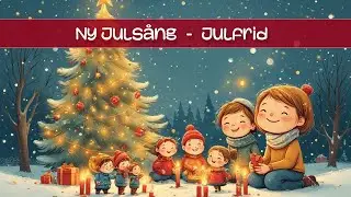 Julfrid &ndash; Ny mysig & lugn svensk juls&aring;ng f&ouml;r barn | Julmusik f&ouml;r barn | Barns&aring;ng