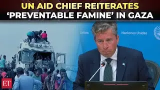 UN aid chief reiterates &lsquo;preventable famine&rsquo; in Gaza, calls for ceasefire and open crossings