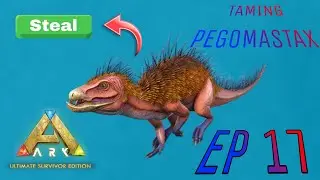 Ark : Ultimate Mobile Edition | EP 17 : Taming Pegomastax | Gravitybeing I GB