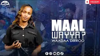 Waadaa Diroo||Mako Bili Show 2026