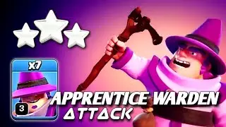 New Troops | APPRENTICE WARDEN Attack | Clash of Clans
