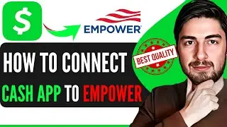 How To Link Cash App To Empower 2026